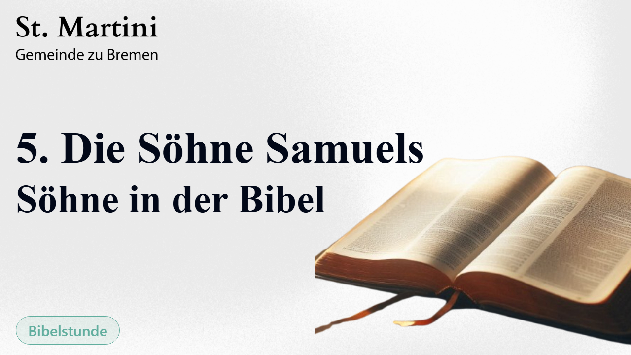 5. Die Söhne Samuels – Söhne in der Bibel