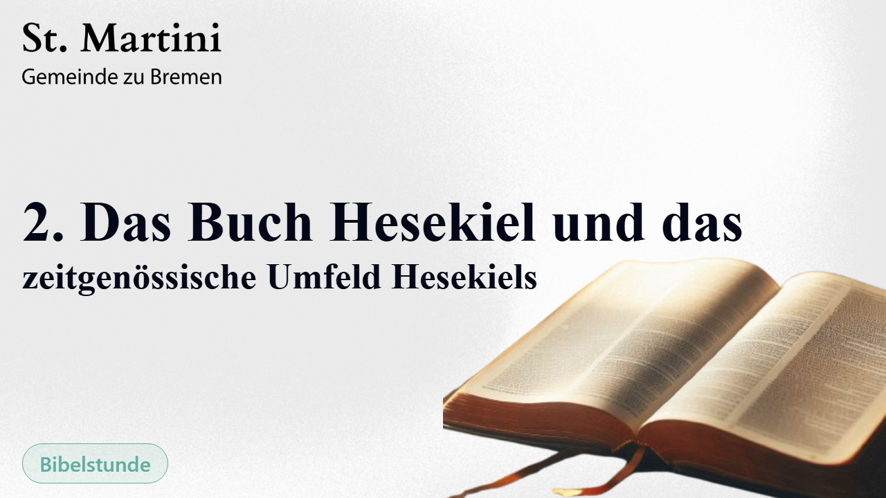 2. Das Buch Hesekiel und das zeitgenössische Umfeld Hesekiels