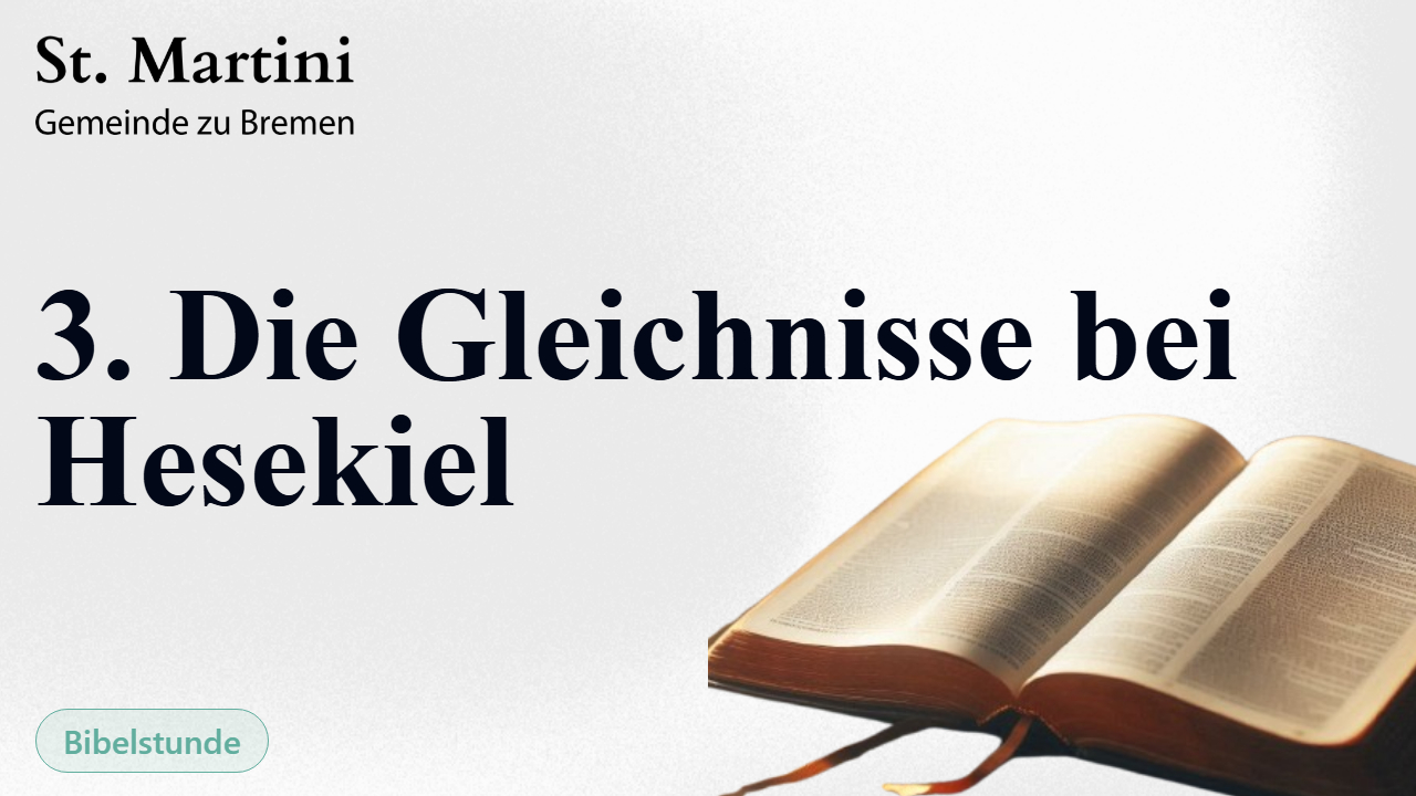 3. Die Gleichnisse bei Hesekiel
