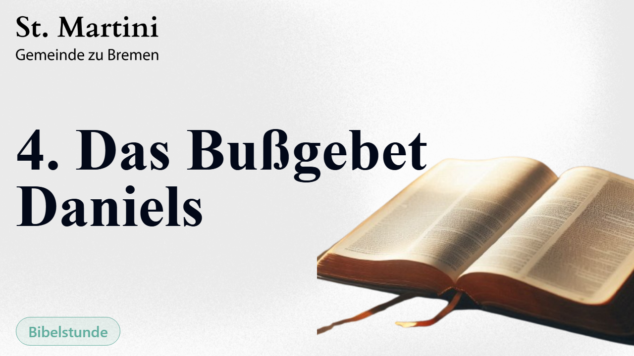 4. Das Bußgebet Daniels
