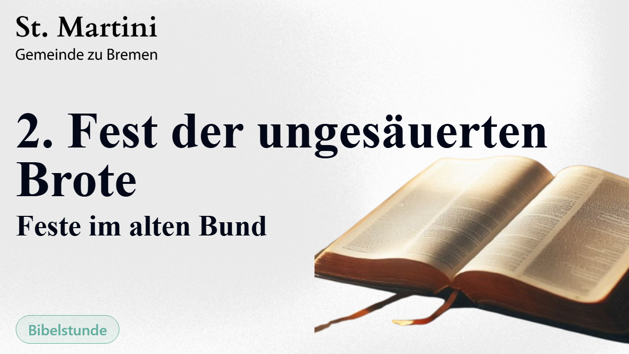 2. Fest der ungesäuerten Brote