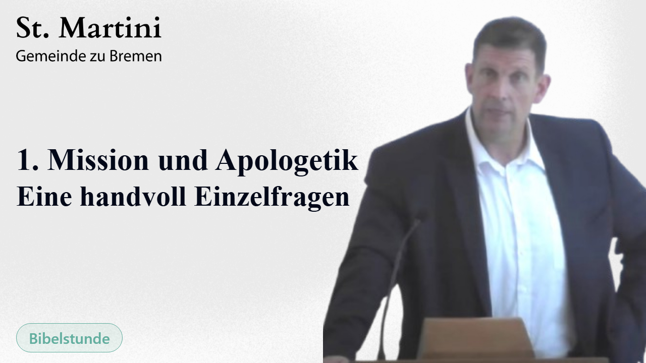 1. Mission und Apologetik