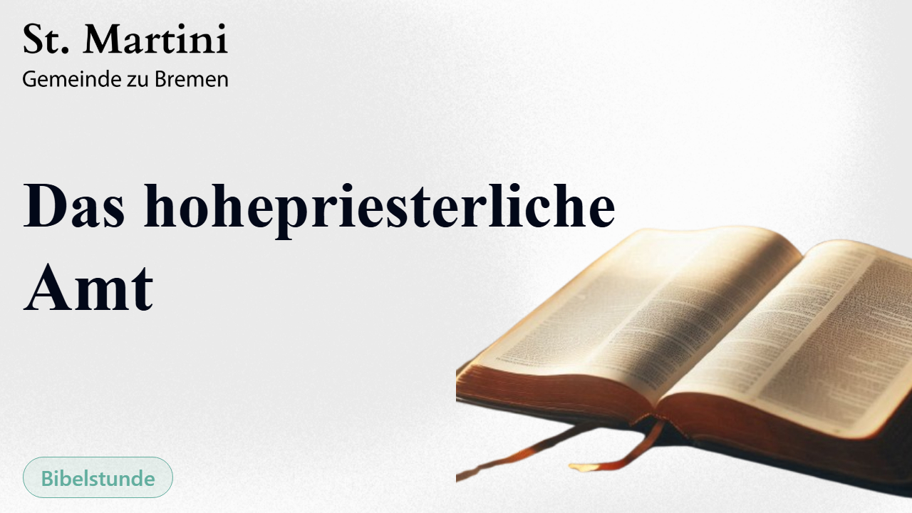 Das hohepriesterliche Amt