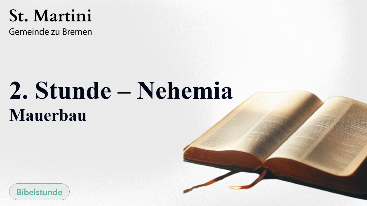 2. Stunde – Nehemia