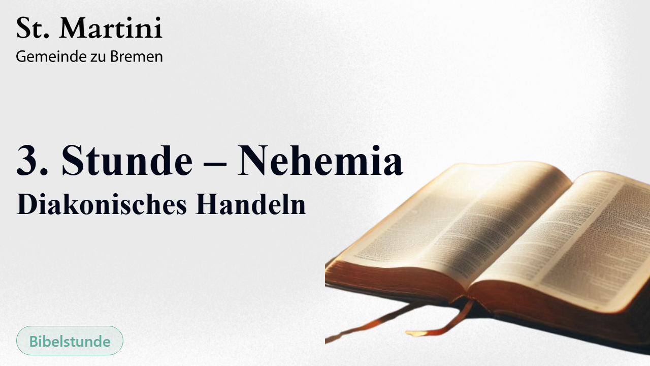 3. Stunde – Nehemia