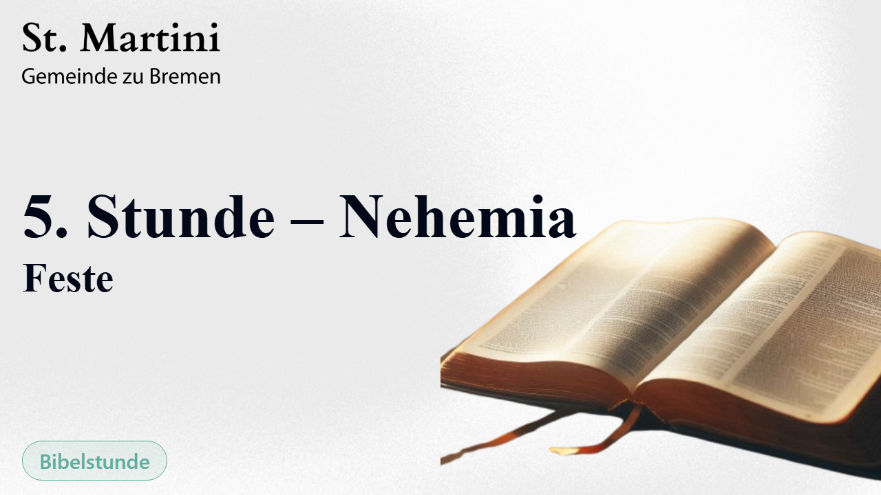 5. Stunde – Nehemia