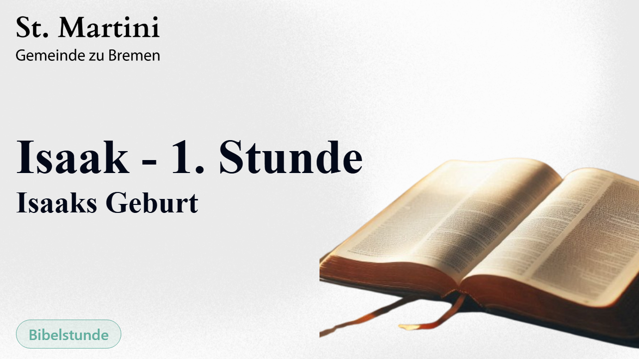 Isaak - 1. Stunde