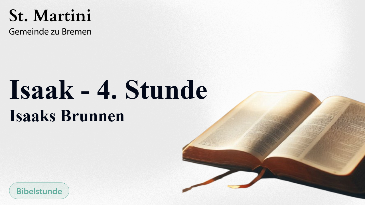 Isaak - 4. Stunde