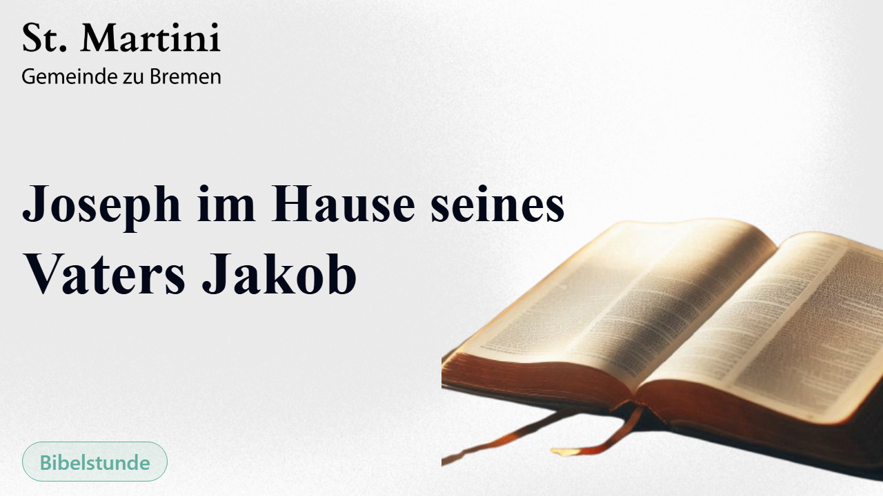 Joseph im Hause seines Vaters Jakob