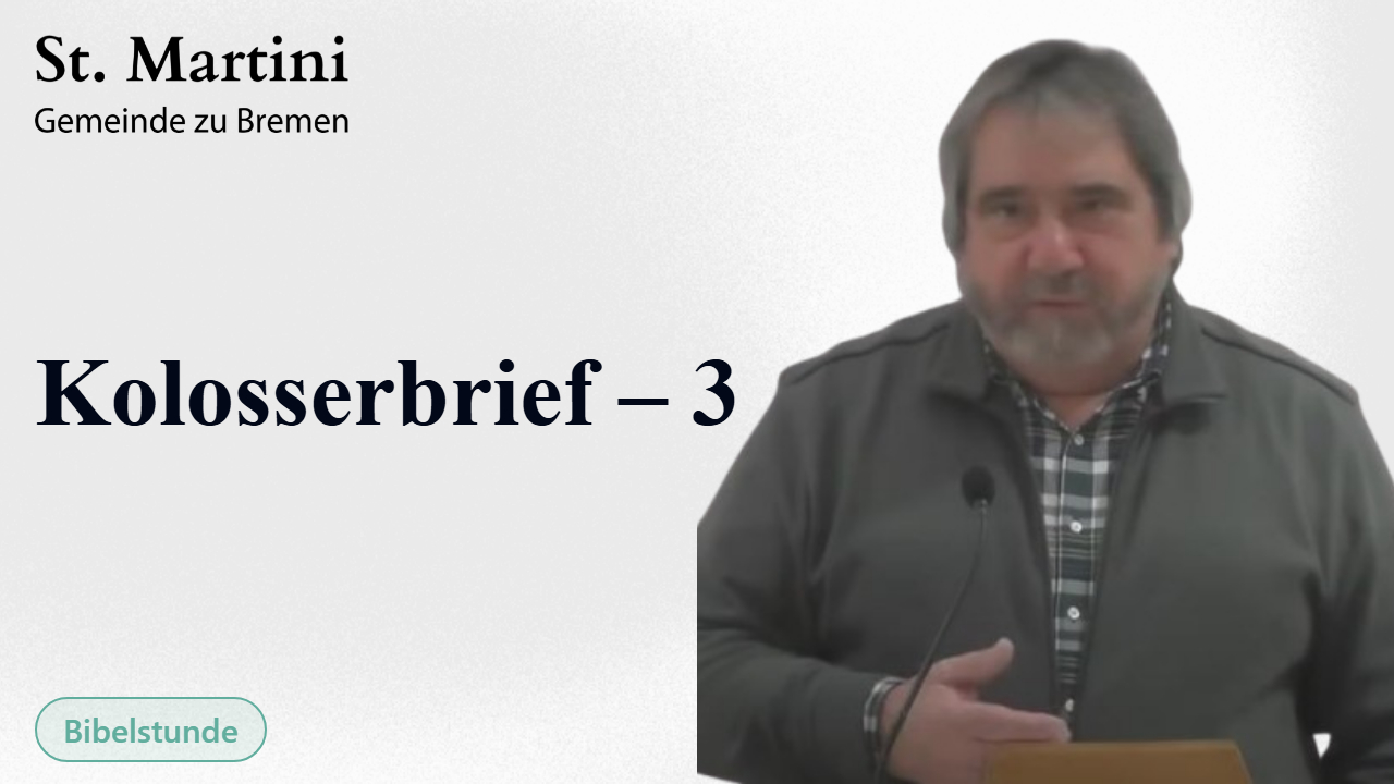 Kolosserbrief – 3. Abend