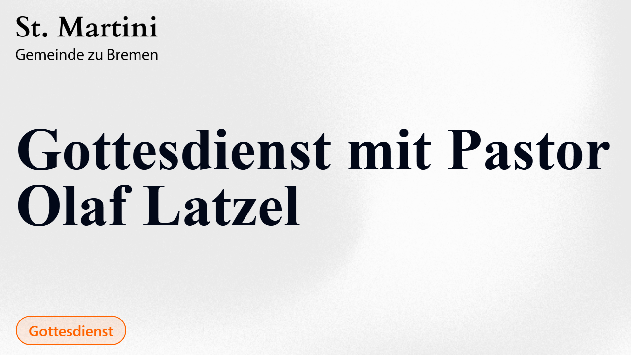 Gottesdienst mit Pastor Olaf Latzel