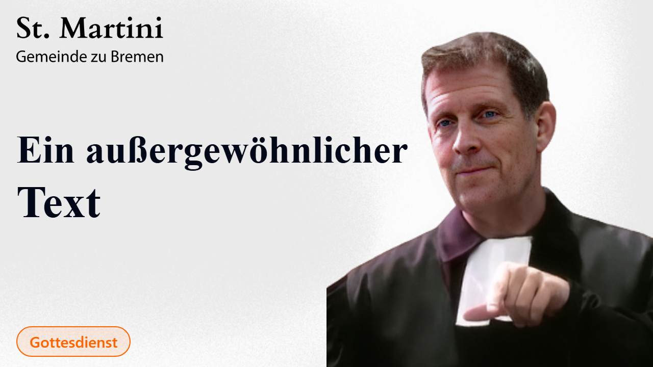 Ein außergewöhnlicher Text