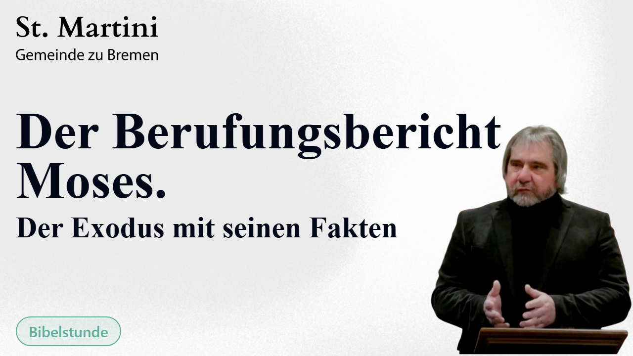 Der Berufungsbericht Moses.