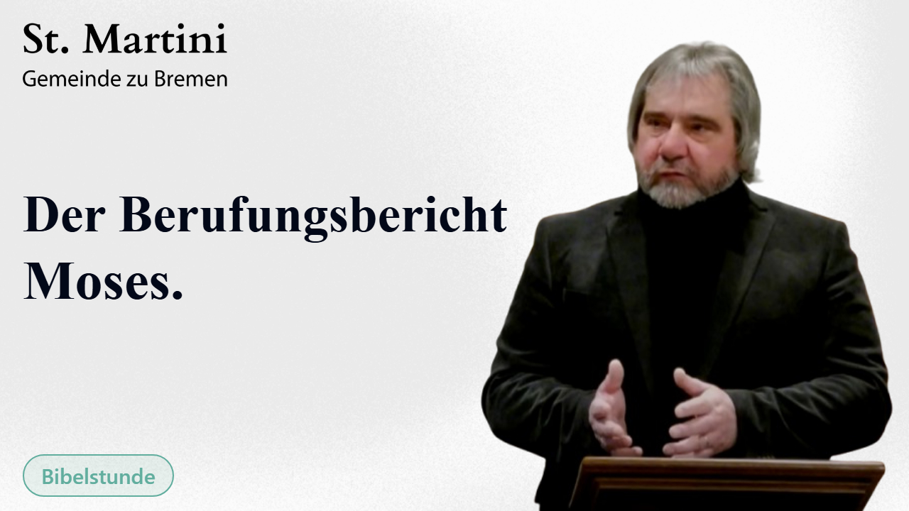Der Berufungsbericht Moses.