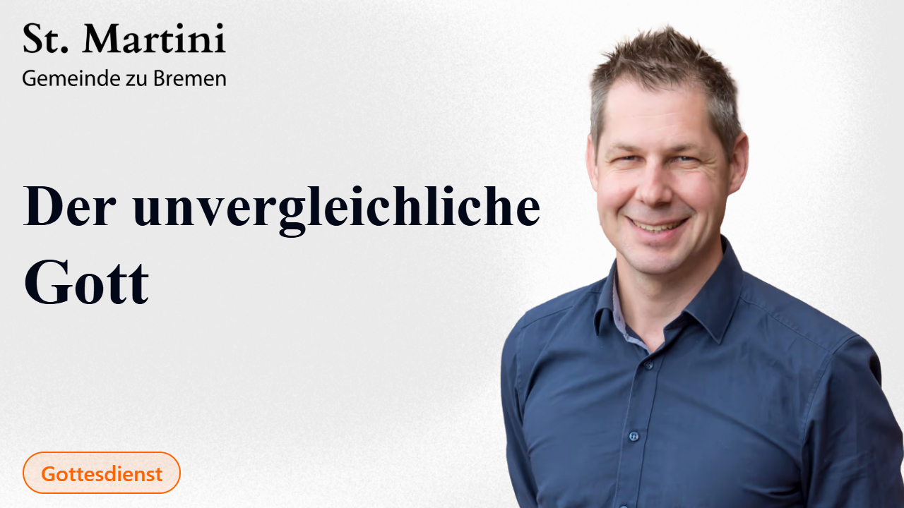 Der unvergleichliche Gott