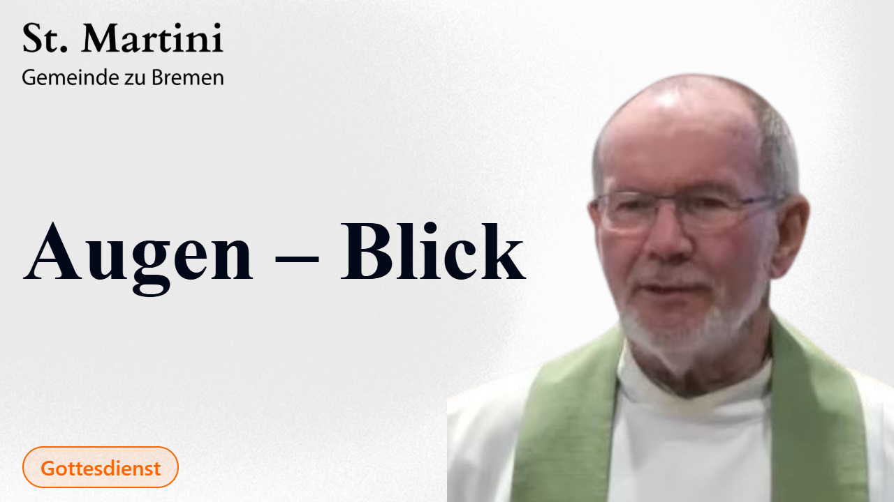 Augen – Blick