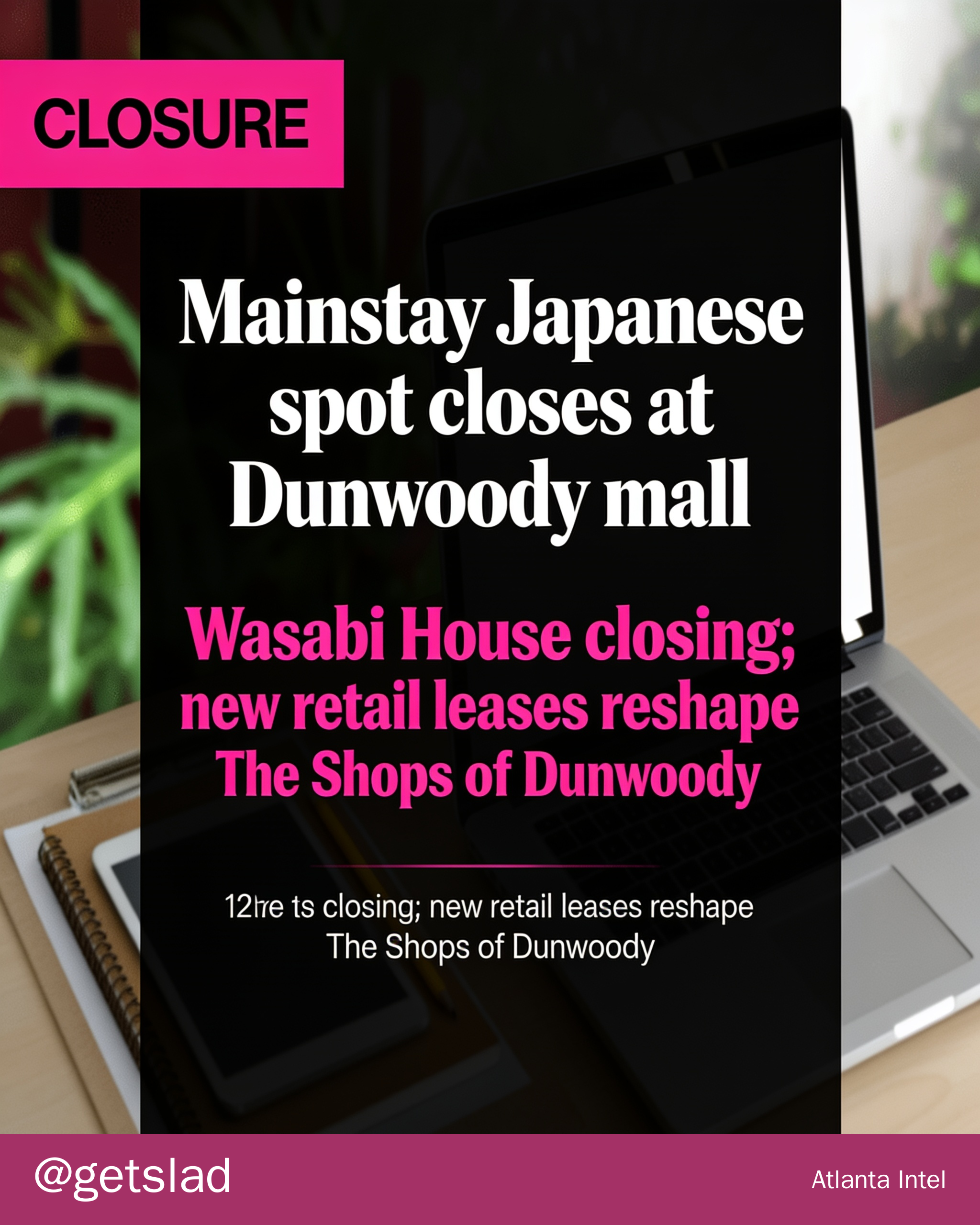 Mainstay Japanese spot closes at Dunwoody mall