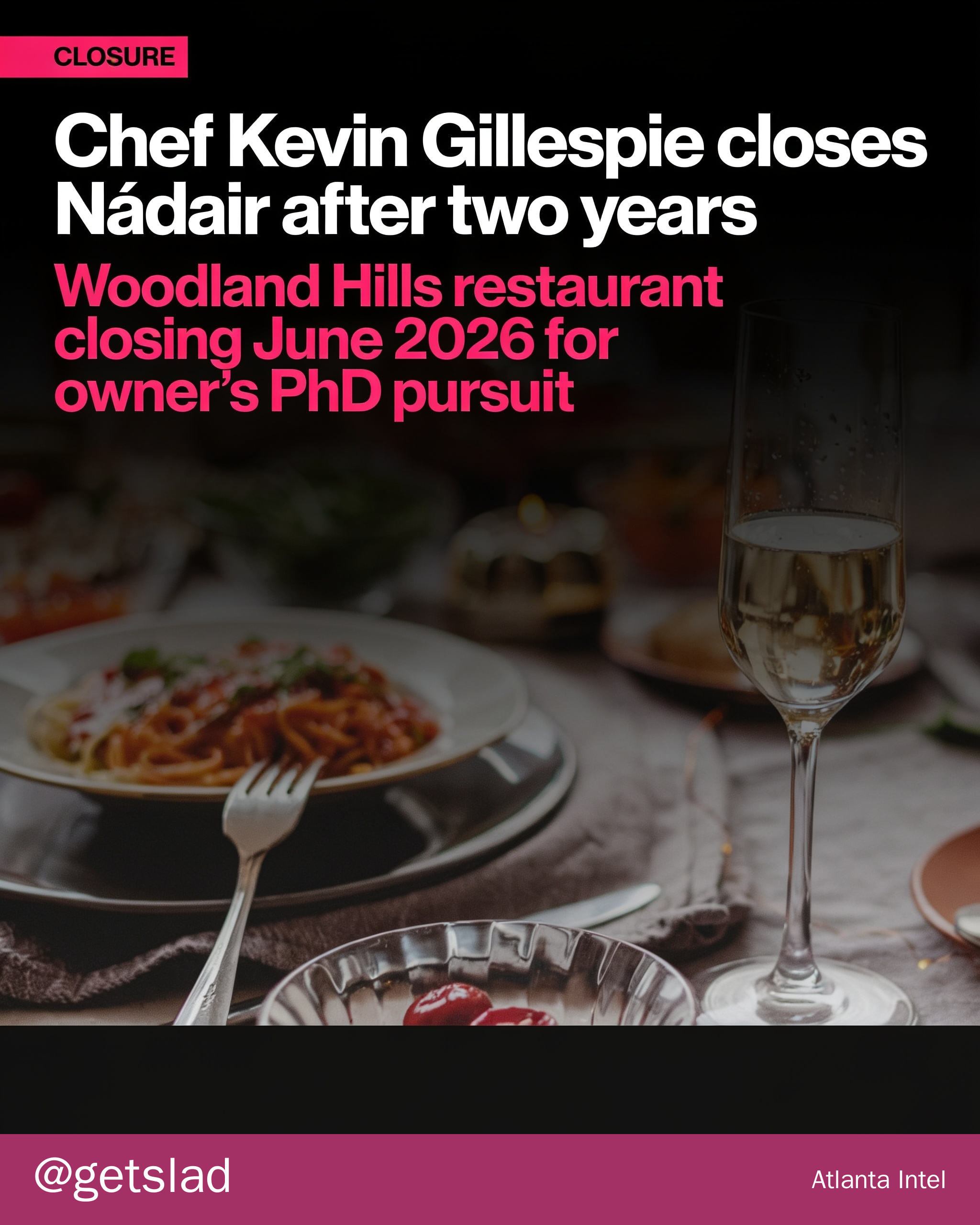 Chef Kevin Gillespie closes Nàdair after two years