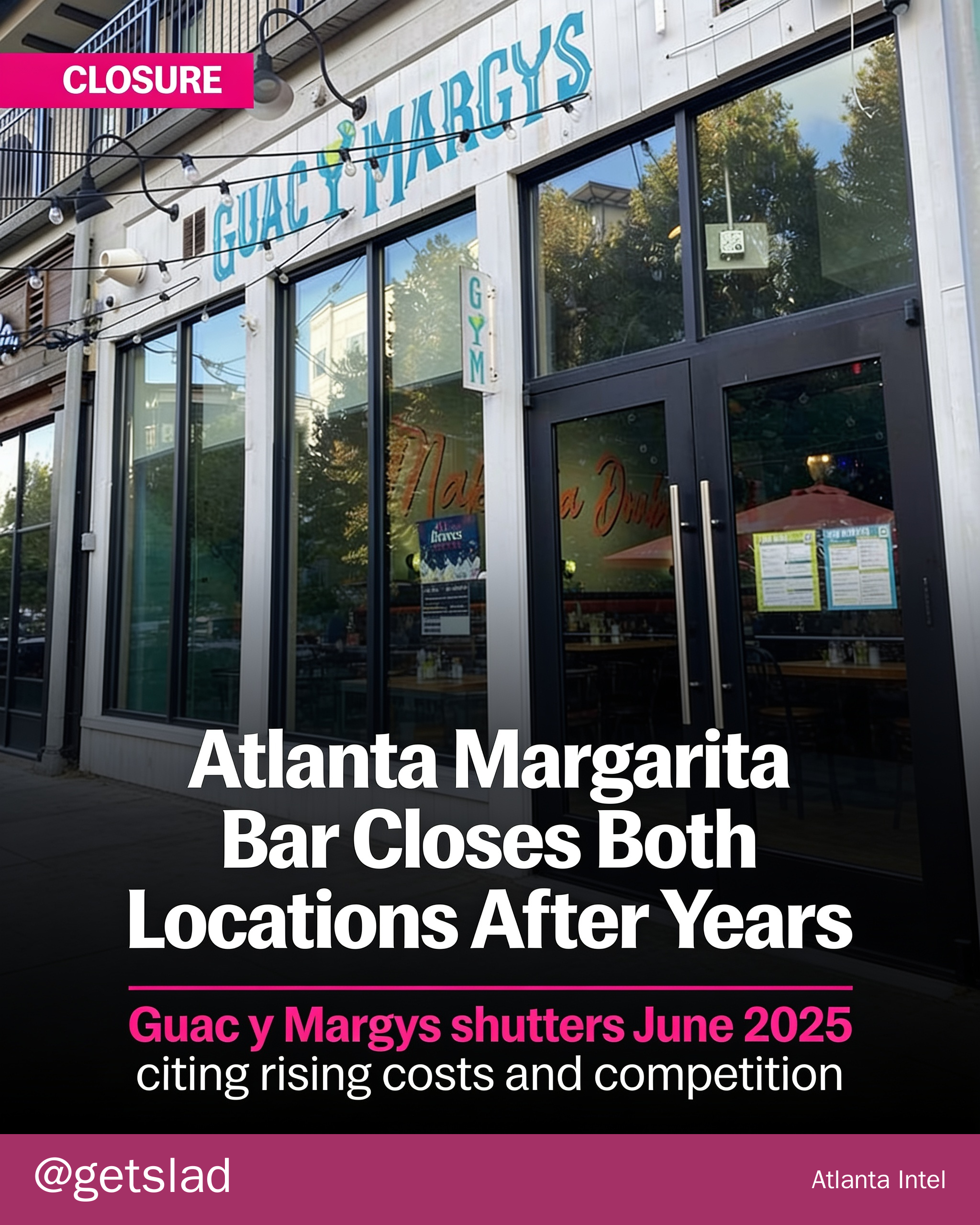 Atlanta Margarita Bar Closes Both Locations After Years