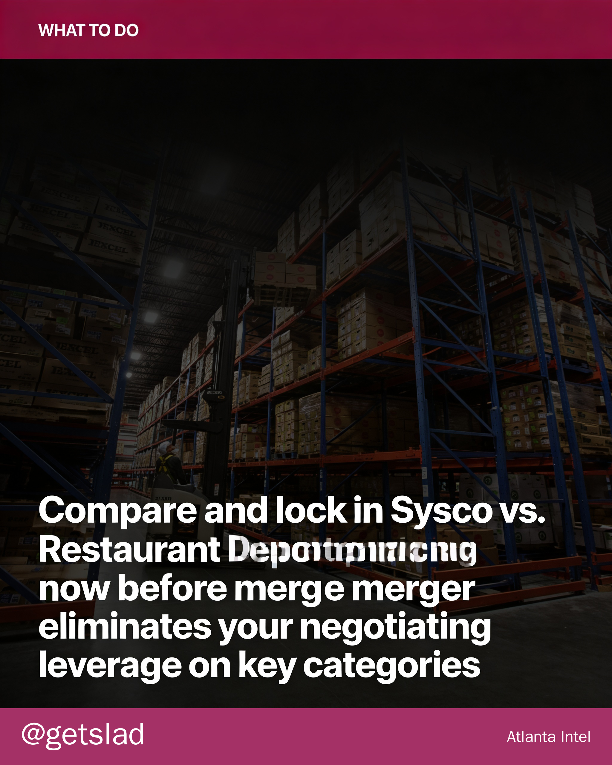 Sysco merger threatens independent restaurant sourcing leverage