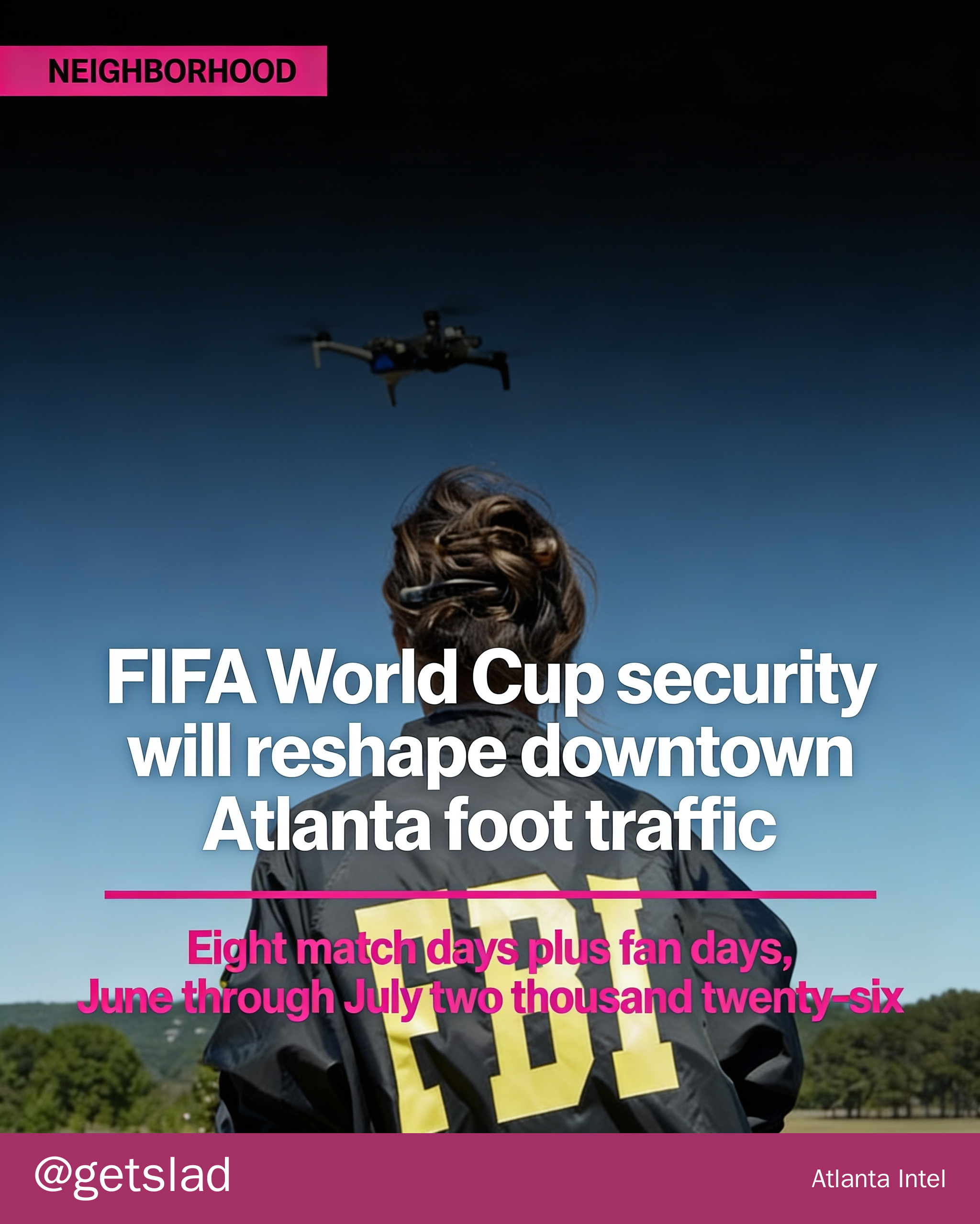 FIFA World Cup security will reshape downtown Atlanta foot traffic