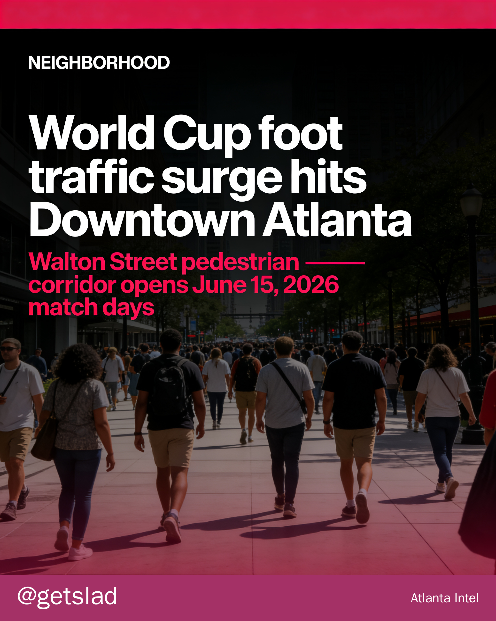 World Cup foot traffic surge hits Downtown Atlanta