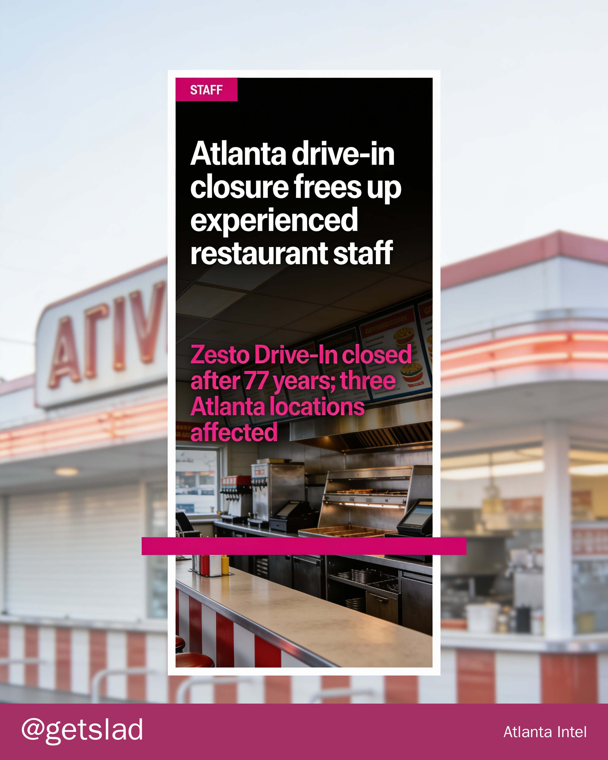 Atlanta drive-in closure frees up experienced restaurant staff