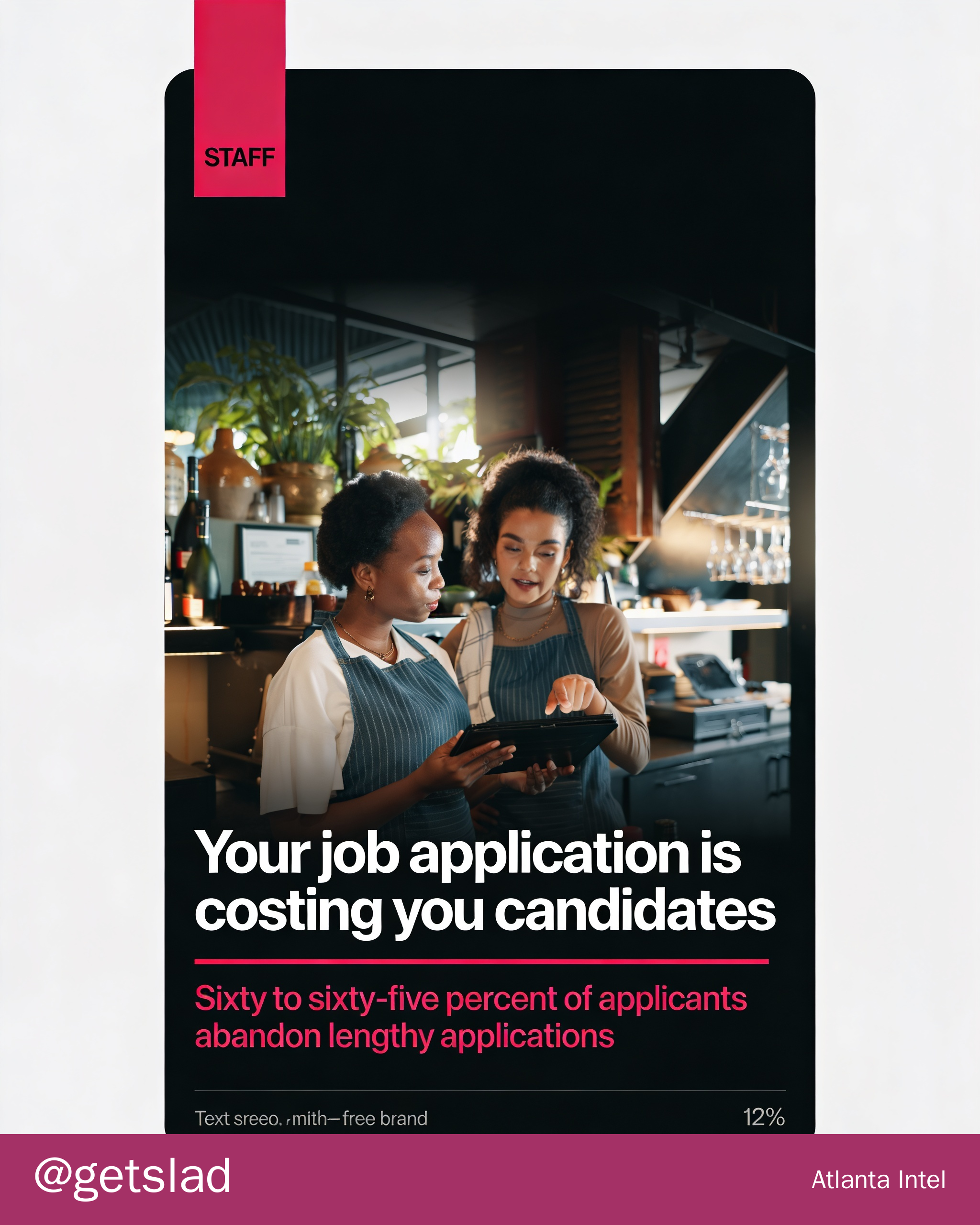 Your job application is costing you candidates