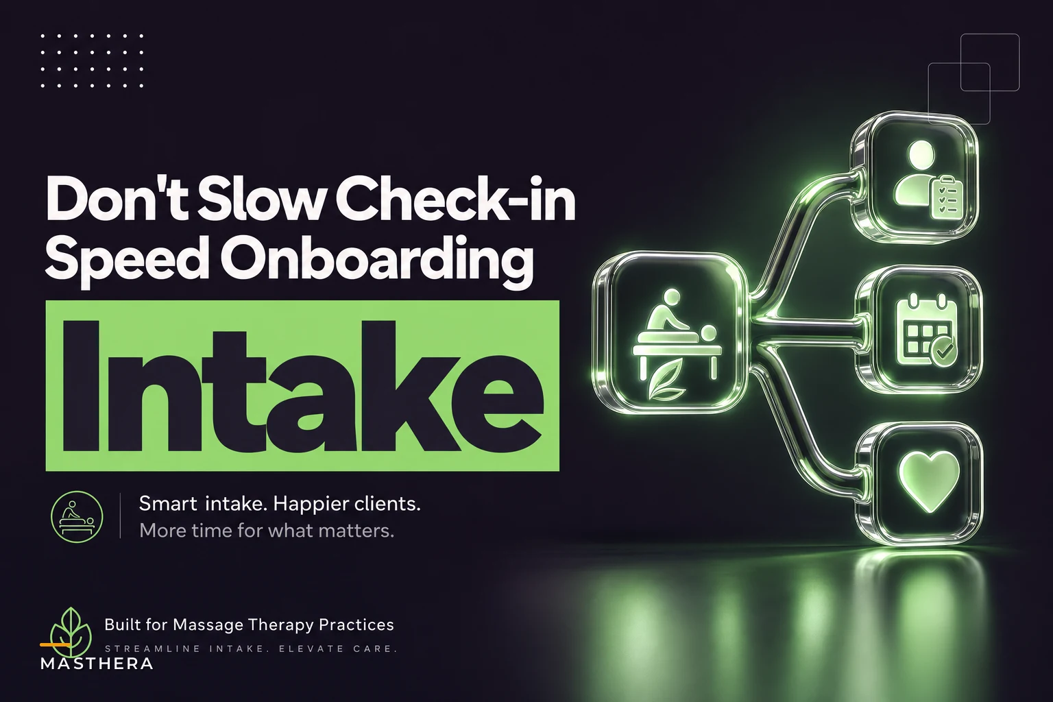 Don't slow check-in: mobile-first intake & consent workflows to speed client onboarding