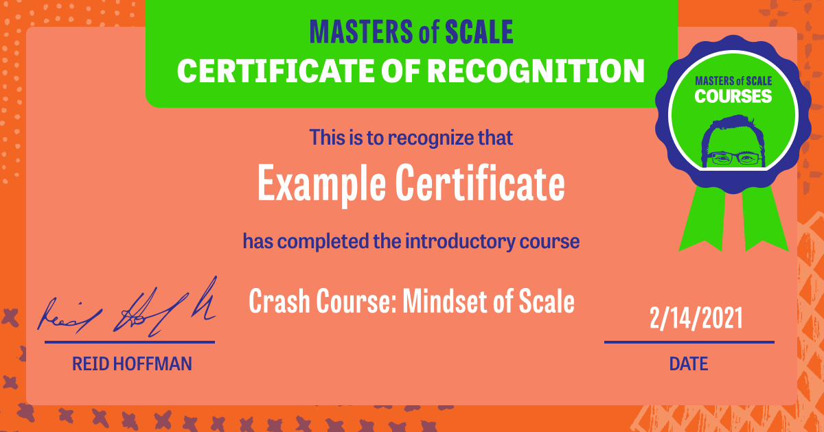 Certificate of Completion for Crash Course: Mindset of Scale