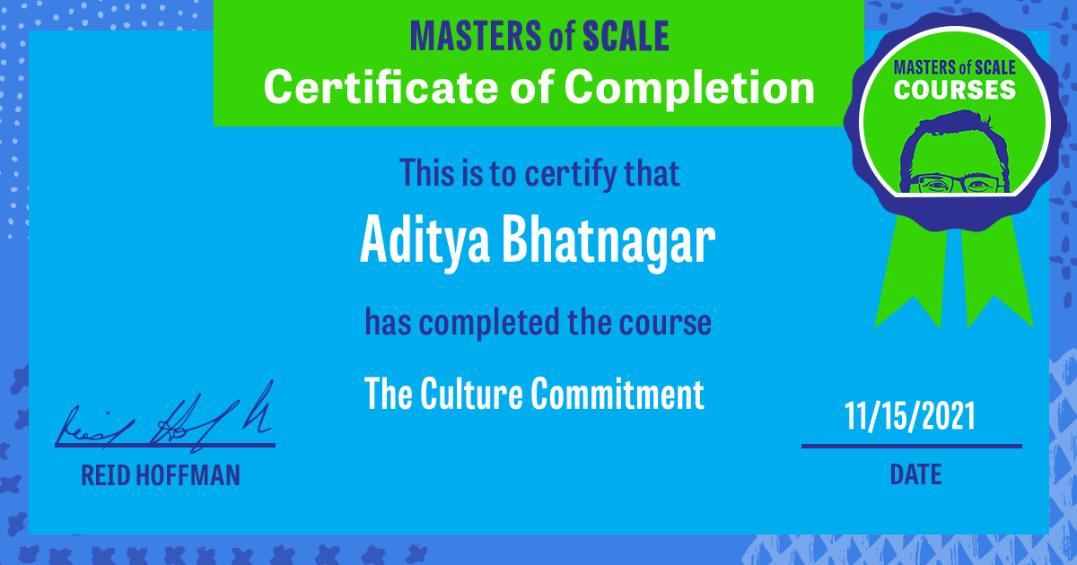 Certificate of Completion for The Culture Commitment  awarded to Aditya Bhatnagar