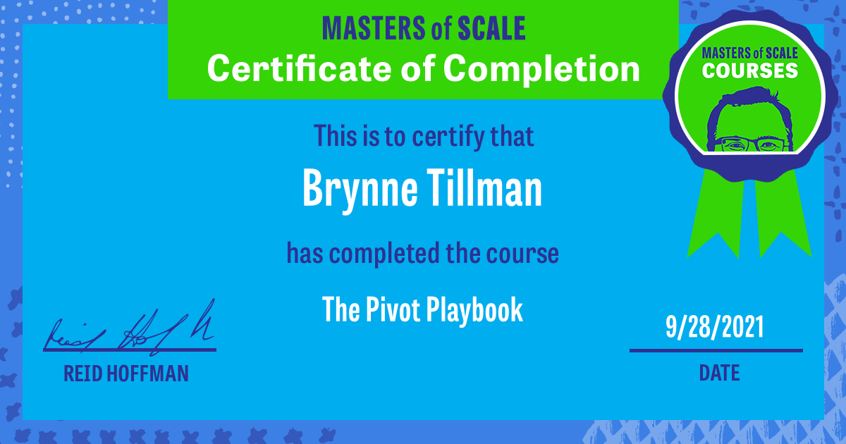 Certificate of Completion for The Pivot Playbook awarded to Brynne Tillman