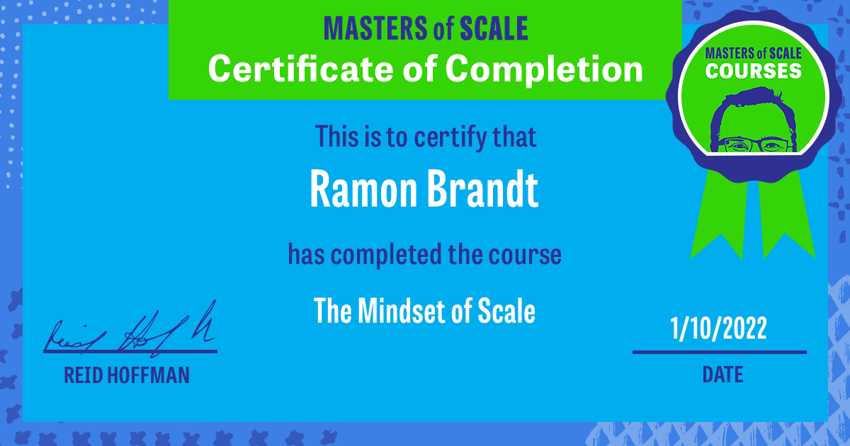Certificate of Completion for The Mindset of Scale awarded to Ramon Brandt