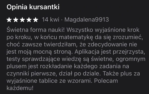 5-gwiazdkowa opinia Magdalena9913: świetna forma nauki matematyki krok po kroku, przejrzysta aplikacja