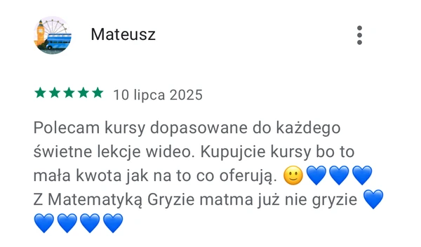 Opinia Mateusza z 5 gwiazdkami o kursach dopasowanych do poziomu i świetnych lekcjach wideo z matematyki