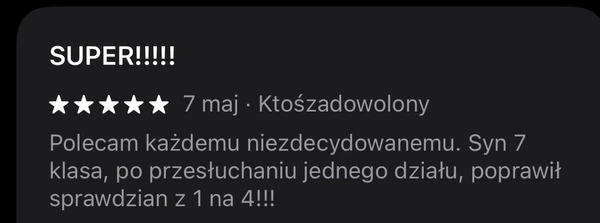 5-gwiazdkowa opinia Ktośzadowolony: syn poprawił sprawdzian z 1 na 4 po użyciu aplikacji