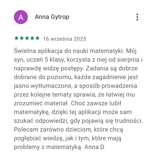 5-gwiazdkowa opinia Anny Gytrop: świetna aplikacja do nauki matematyki, syn widzi postępy