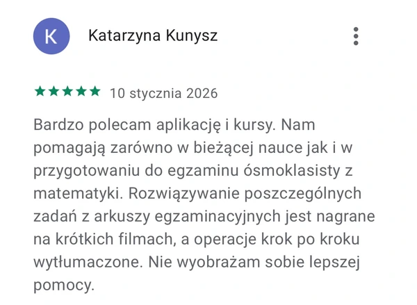 5-gwiazdkowa opinia Katarzyny Kunysz o pomocy w przygotowaniu do egzaminu ósmoklasisty z matematyki