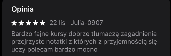 5-gwiazdkowa opinia Julia-0907: fajne kursy dobrze tłumaczą zagadnienia i przejrzyste notatki