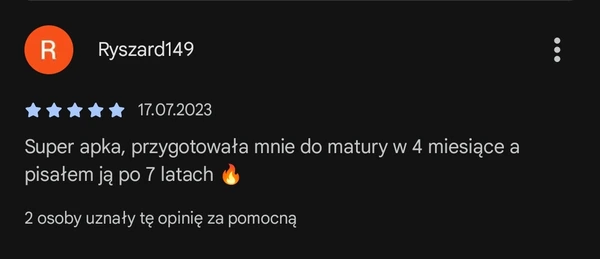 Opinia 5-gwiazdkowa użytkownika Ryszard149: aplikacja przygotowała do matury w 4 miesiące