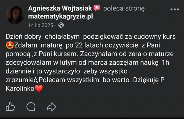 Opinia Agnieszki Wojtasiak na Facebooku: zdana matura po 22 latach dzięki kursowi matematyki