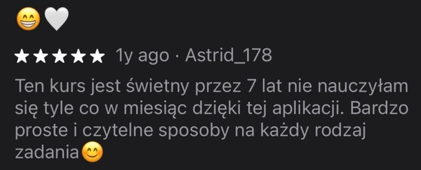 5-gwiazdkowa opinia Astrid_178: dzięki aplikacji nauczyłam się w miesiąc po 7 latach przerwy