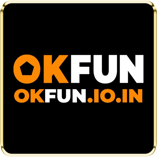 OKFUN - Link Nhà Cái Chính Thức 2025