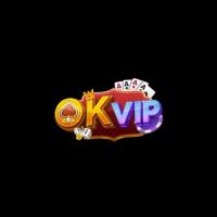 Nhà cái Okvip - Cổng game đổi thưởng số 1