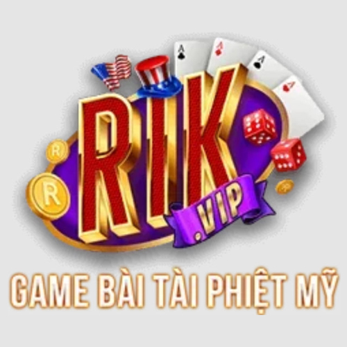 Rikvip – Sân chơi đổi thưởng uy tín, game bài và slot đỉnh cao