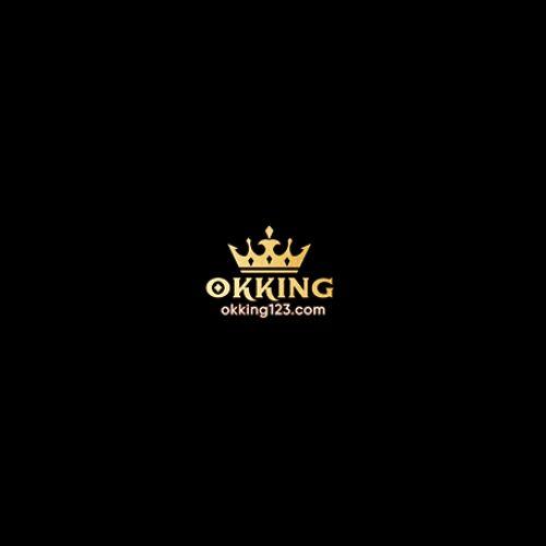 Okking 123 trang chủ chính thức Okking
