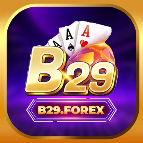B29 - Cổng Game Bài Đổi Thưởng Uy Tín Chính Thức