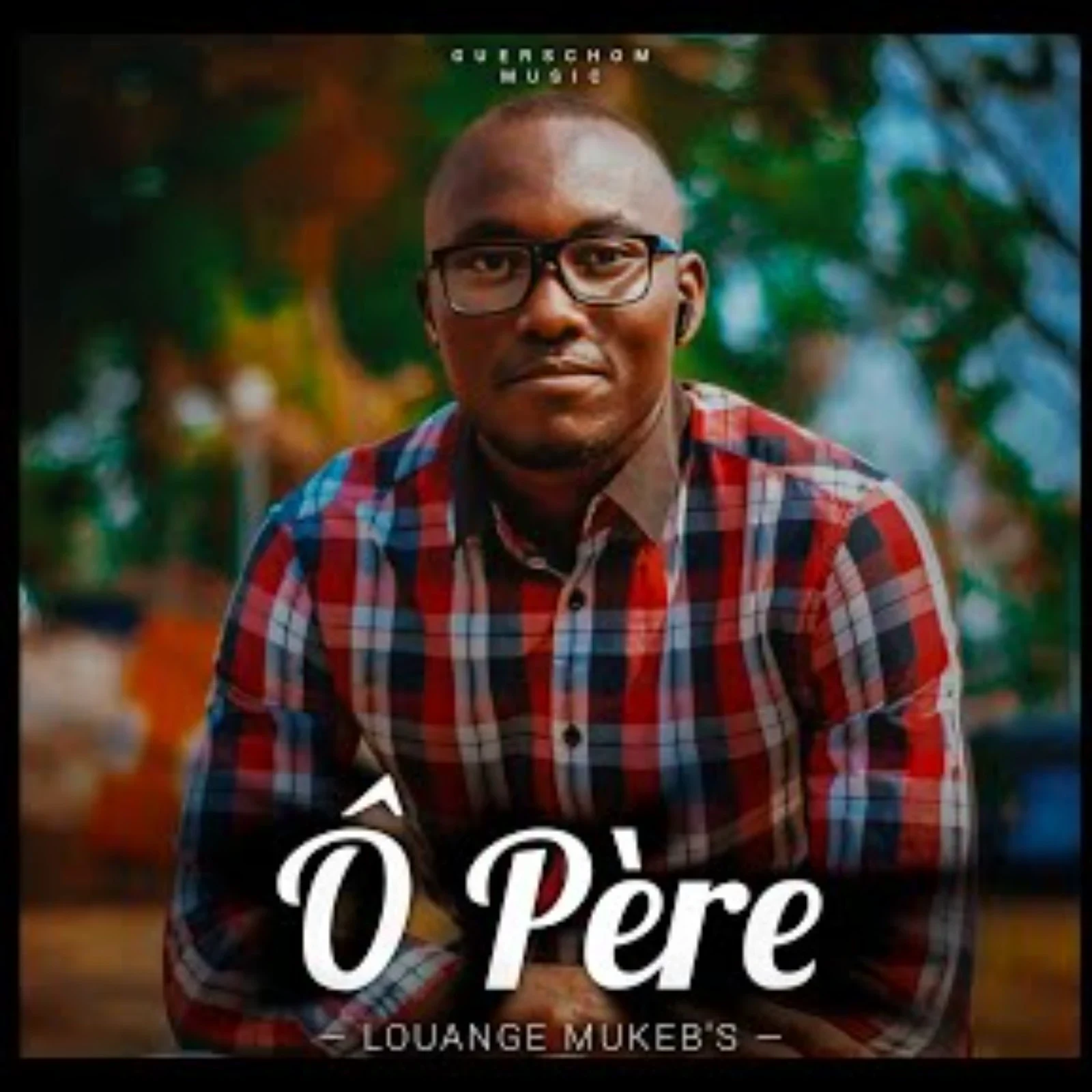 Ô Père · Louange Mukeb's
