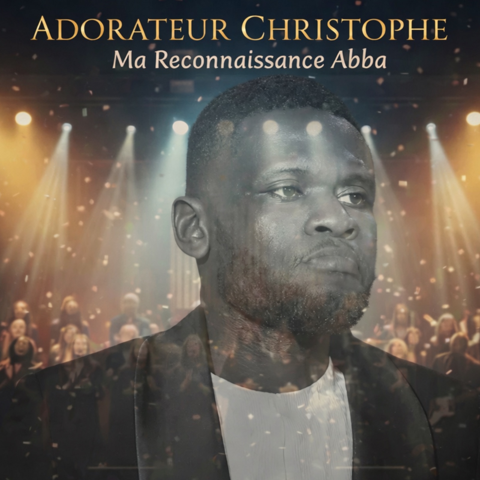 Ma reconnaissance Abba  · Adorateur Christophe Mbonga