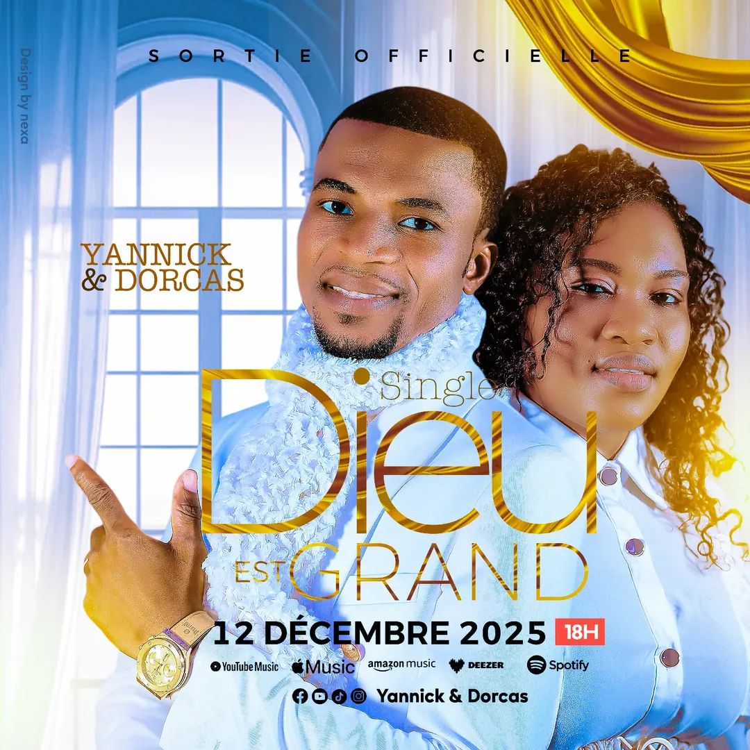 DIEU EST GRAND  · Yannick & Dorcas